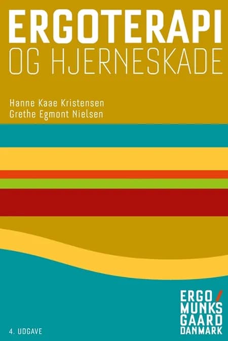 Ergoterapi og hjerneskade af Grethe Egmont Nielsen