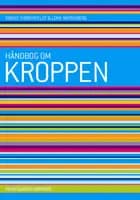 Håndbog om kroppen af Vibeke Mossing Thorenfeldt og lone werenberg