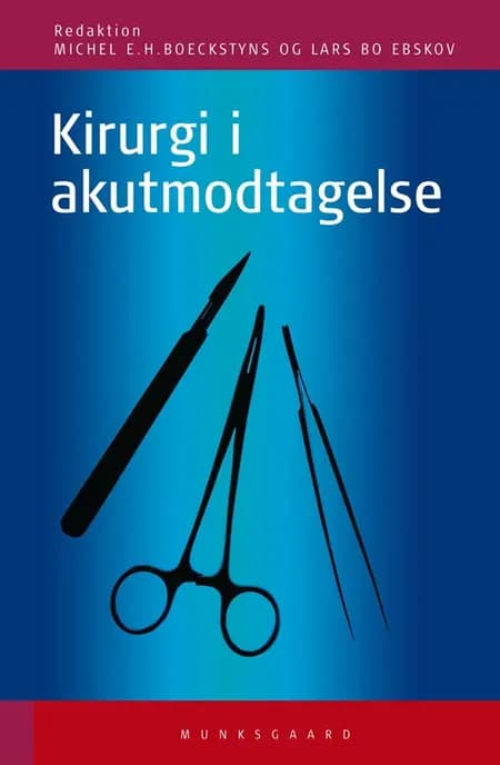 Kirurgi i akutmodtagelse af Henrik Lund-Andersen