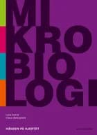 Mikrobiologi af Lena Astrid Nielsen og Lena Astrid Nielsen