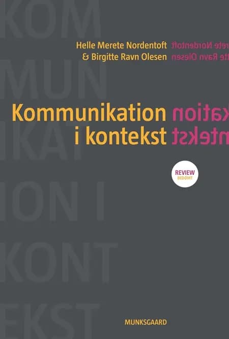 Kommunikation i kontekst af Birgitte Ravn Olesen