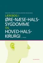 Lærebog i øre-næse-hals-sygdomme og hoved-hals-kirurgi