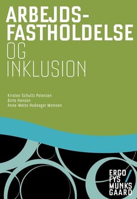 Arbejdsfastholdelse og inklusion af Kirsten Petersen