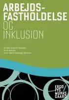 Arbejdsfastholdelse og inklusion af Kirsten Petersen, Birte Hansen og Anne-Mette Hedeager Momsen