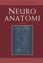 Neuroanatomi af Carsten Reidies Bjarkam