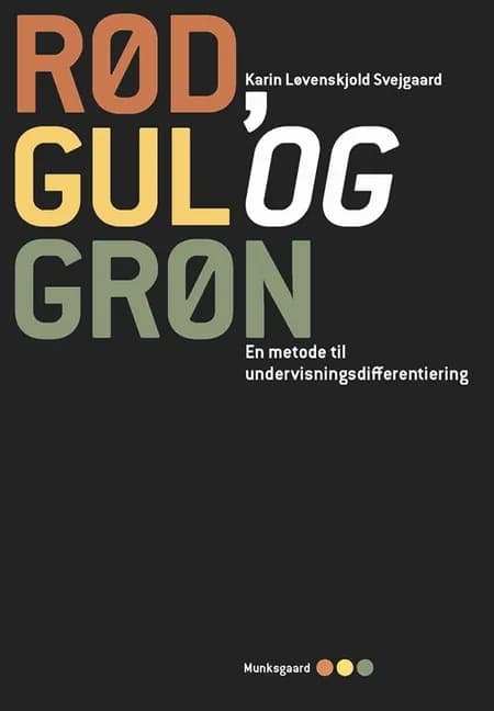 Rød, gul og grøn af Karin Løvenskjold Svejgaard