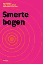Smertebogen af Morten Høgh, Niels-Henrik Jensen og Anne Paarup Pickering