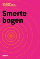 Smertebogen af Morten Høgh, Niels-Henrik Jensen og Anne Paarup Pickering