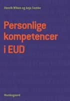 Personlige kompetencer i EUD af Henrik Wiben og Anja Semke