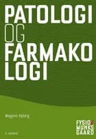 Patologi og farmakologi af Mogens Vyberg