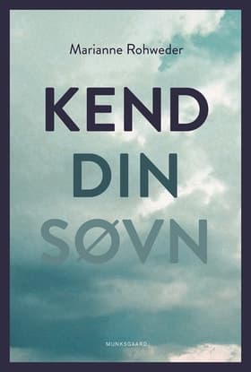 Kend din søvn af Marianne Schjøtt Rohweder