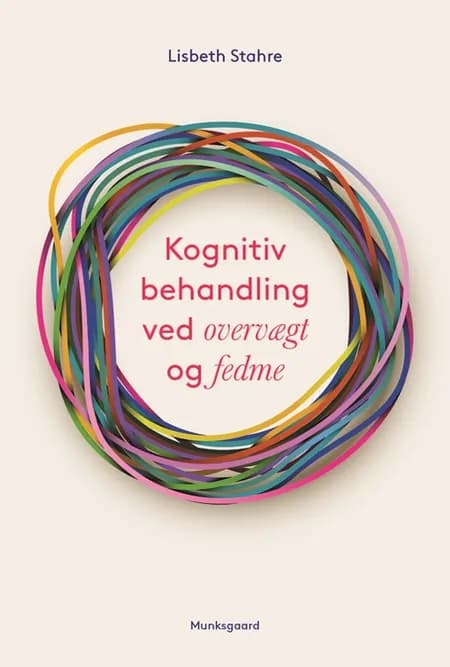 Kognitiv behandling ved overvægt og fedme af Lisbeth Stahre