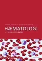 Hæmatologi i klinisk praksis