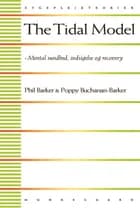 The Tidal Model af Phil Barker og Poppy Buchanan-Barker