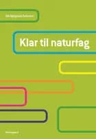 Klar til naturfag af Ole Bjerglund Pedersen