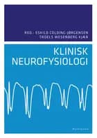 Klinisk neurofysiologi af Poul Jørgen Jennum, Troels Wesenberg Kjær og Hartwig Roman Siebner