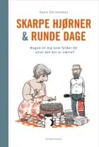Skarpe hjørner & runde dage