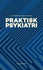 Praktisk psykiatri af Ida Hageman og Lone Baandrup