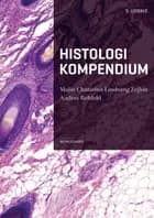 Histologi kompendium af Malin Chatarina Lindvang Zejlon og Anders Rehfeld