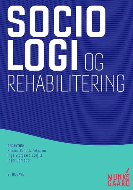 Sociologi og rehabilitering af Bente Andersen