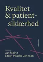 Kvalitet og patientsikkerhed af Jan Mainz, Charlotte Allerød og Søren Paaske Johnsen