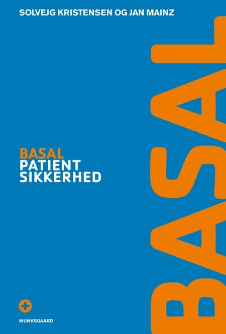 Basal patientsikkerhed af Jan Mainz