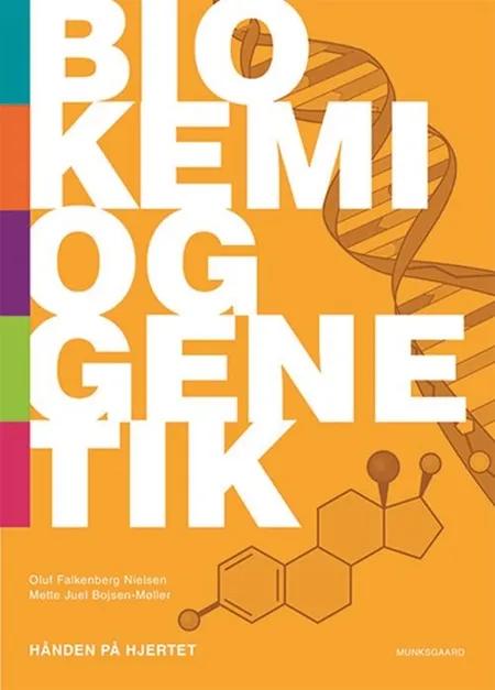 Biokemi og genetik af Oluf Falkenberg Nielsen