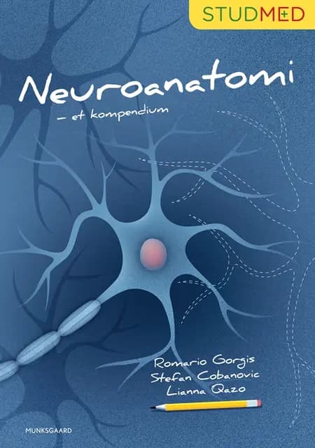 Neuroanatomi - et kompendium af Stefan Cobanovic