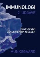 Immunologi af Ralf Agger og Claus Henrik Nielsen