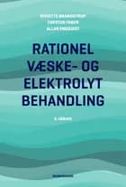 Rationel væske- og elektrolytbehandling af Birgitte Brandstrup, Allan Engquist og Torsten Faber