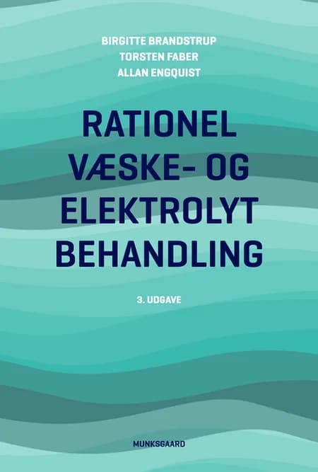 Rationel væske- og elektrolytbehandling af Allan Engquist