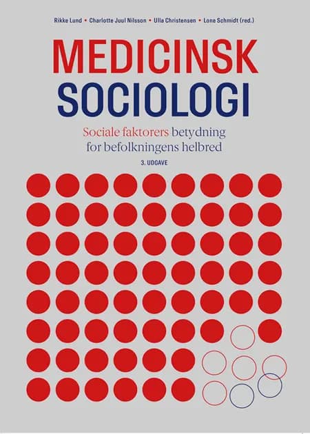 Medicinsk sociologi af Ulla Christensen