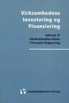 Virksomhedens investering og finansiering