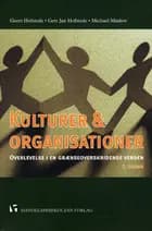 Kulturer og organisationer af Geert Hofstede","Gert Jan Hofstede & Michael Minkov