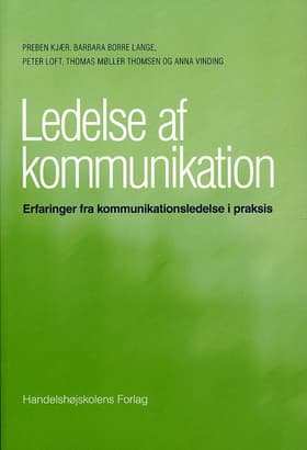 Ledelse af kommunikation af Peter Loft