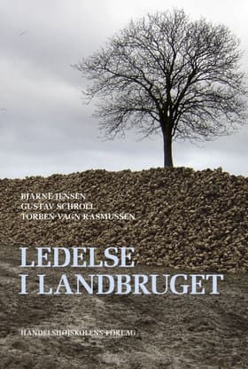 Ledelse i landbruget af Bjarne Jensen