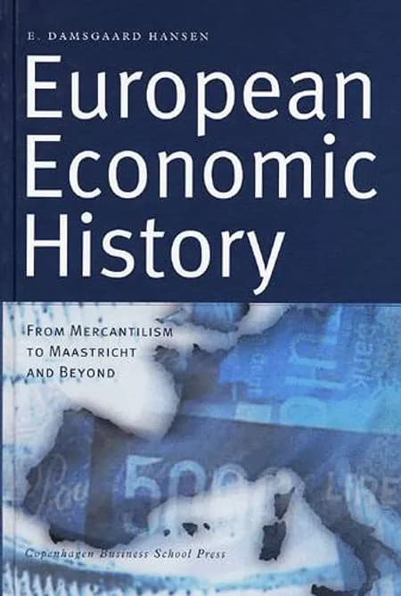 European economic history af Ejvind Damsgård Hansen