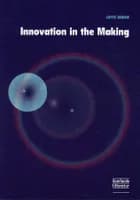 Innovation in the Making af Lotte Darsø