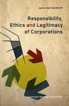 Responsibility, ethics and legitimacy of corporations