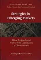 Strategies in Emerging Markets af Michael W. Hansen, Torben Pedersen og Marcus M. Larsen