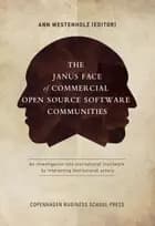 The Janus Face of Commercial Open Source Software