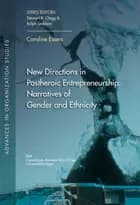 New Directions in Postheroic Entrepreneurship