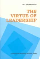 The Virtue of Leadership