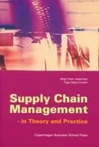 Supply Chain Management af Birgit Dam Jespersen og Tage Skjøtt-Larsen
