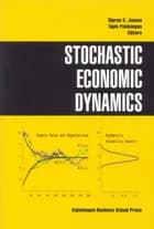 Stochastic Economic Dynamics af Bjarne S. Jensen og Tapio Palokangas