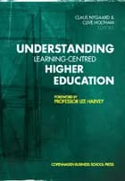 Understanding Learning-Centred Higher Education af Claus Nygaard og Clive Holtham