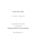 Compendium to the Course CASC01005U Implementation of Accounting af Peter Skærbæk