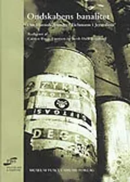 Ondskabens banalitet af Carsten Bagge Laustsen