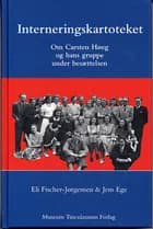 Interneringskartoteket af Eli Fischer-Jørgensen og Jens Ege