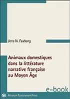 Animaux domestiques dans la littératurenarrative française au Moyen Âge